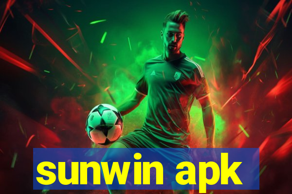 sunwin apk