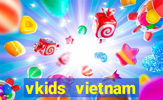 vkids vietnam limited company