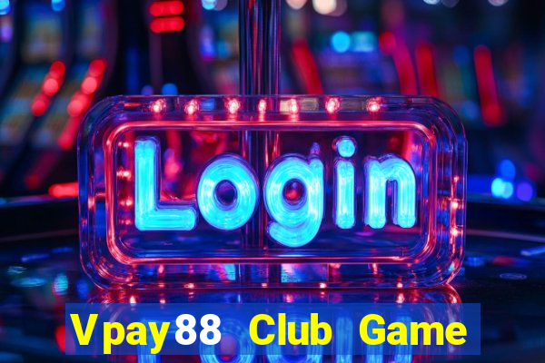 Vpay88 Club Game Bài V52