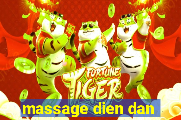 massage dien dan