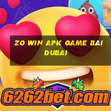 Zo Win Apk Game Bài Dubai