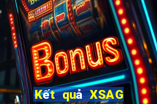 Kết quả XSAG Thứ 3