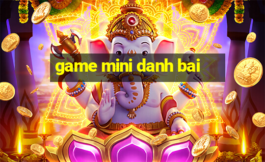 game mini danh bai