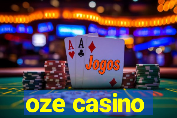 oze casino