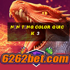 Nền tảng Color Quick 3