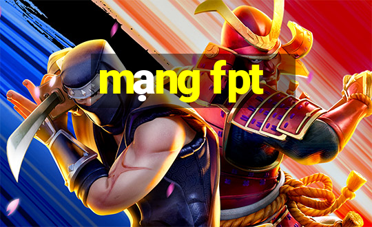 mạng fpt