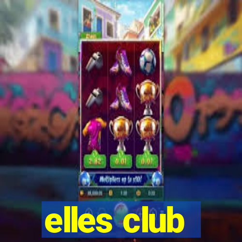 elles club