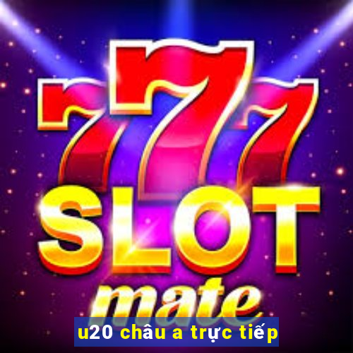 u20 châu a trực tiếp