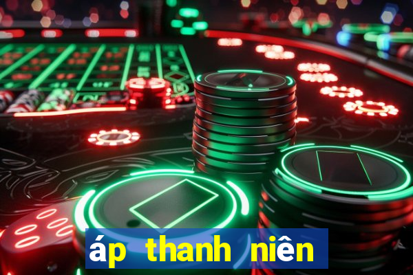 áp thanh niên việt nam