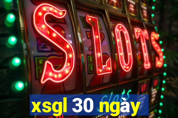 xsgl 30 ngay