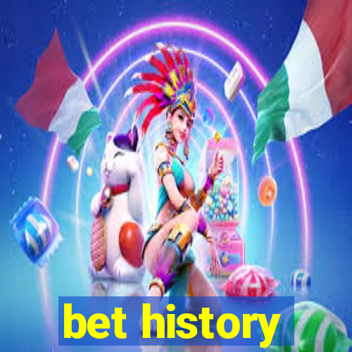 bet history