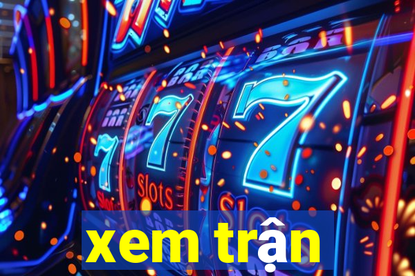 xem trận