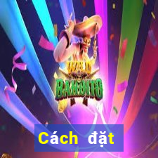 Cách đặt cược XSAG ngày 5