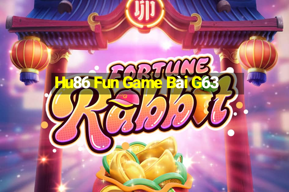 Hu86 Fun Game Bài G63