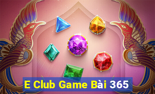 E Club Game Bài 365