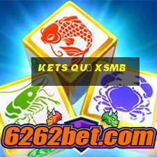 kets quả xsmb