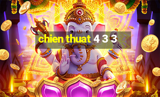 chien thuat 4 3 3