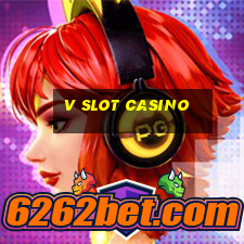 v slot casino