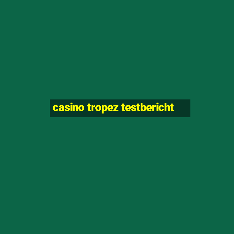 casino tropez testbericht