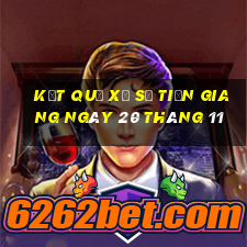 kết quả xổ số tiền giang ngày 20 tháng 11