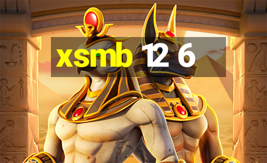 xsmb 12 6