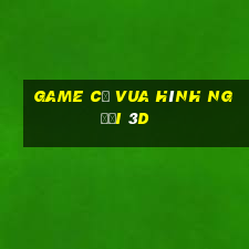 game cờ vua hình người 3d