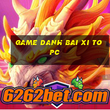 game danh bai xi to pc