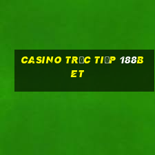 Casino Trực tiếp 188bet