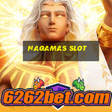 nagamas slot