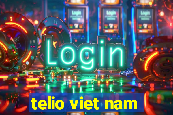 telio viet nam