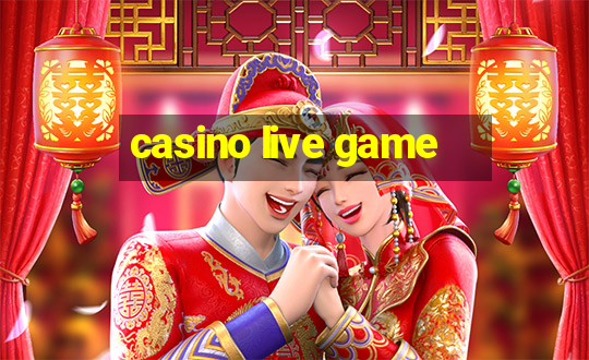 casino live game