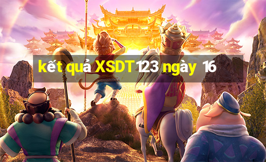 kết quả XSDT123 ngày 16