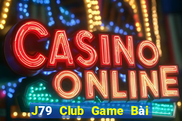 J79 Club Game Bài Poker Online