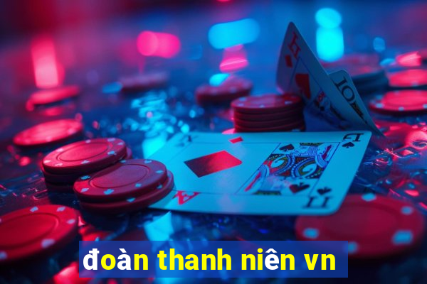 đoàn thanh niên vn