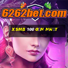 xsmb 100 gần nhất