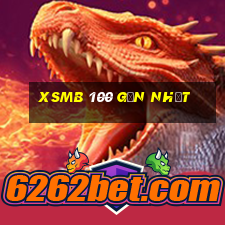 xsmb 100 gần nhất