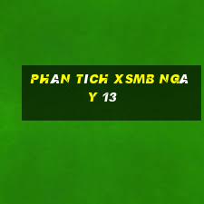 Phân tích XSMB ngày 13