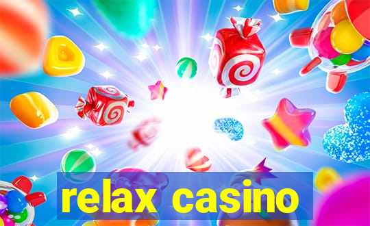 relax casino