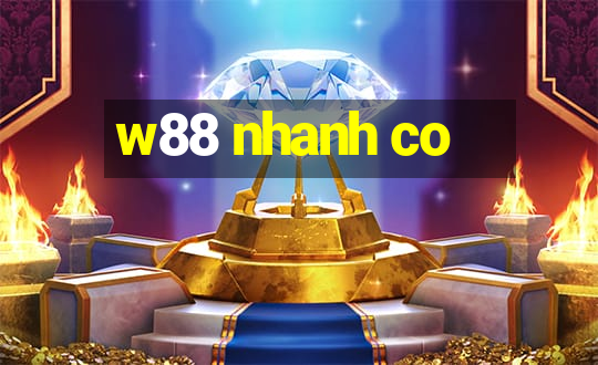 w88 nhanh co