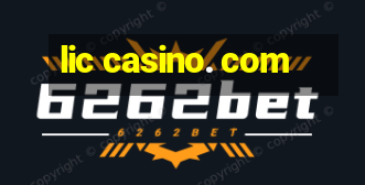 lic casino. com