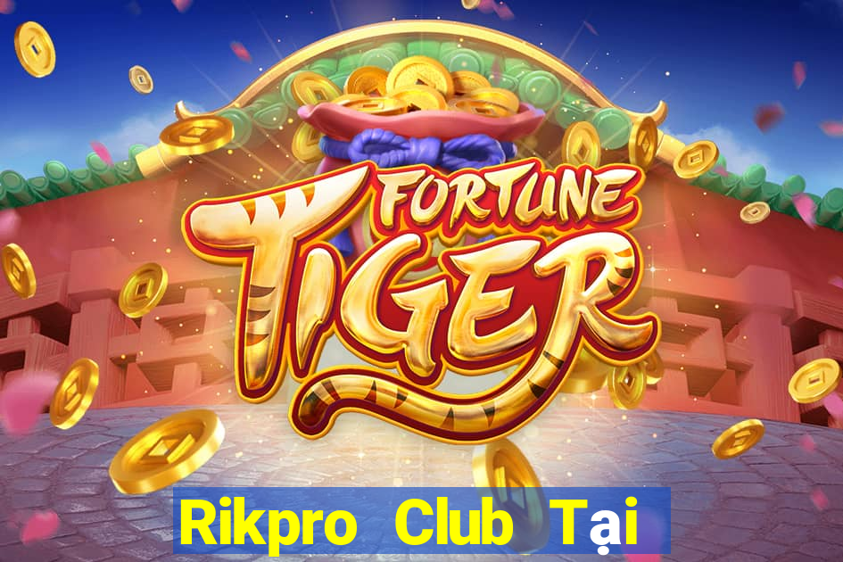 Rikpro Club Tại Game Bài B52