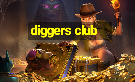 diggers club