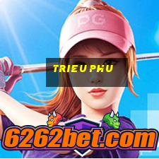 trieu phu