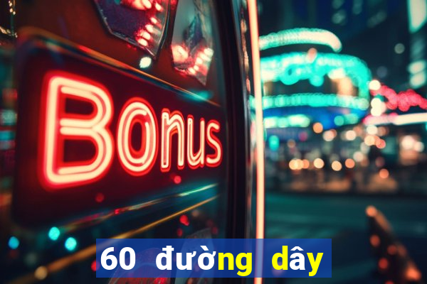 60 đường dây lô đề