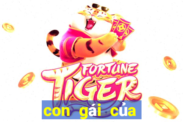 con gái của bạo chúa