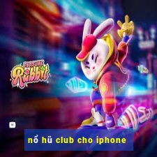 nổ hũ club cho iphone