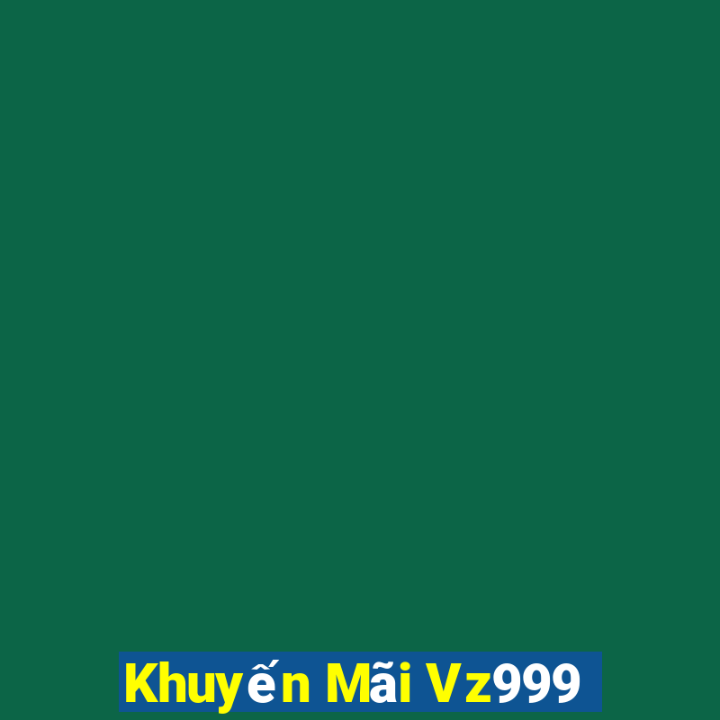 Khuyến Mãi Vz999