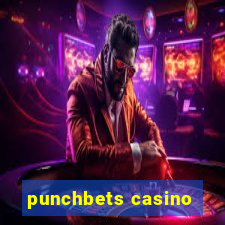 punchbets casino