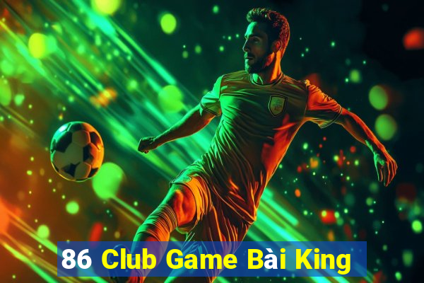 86 Club Game Bài King