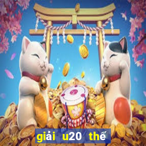 giải u20 thế giới 2023